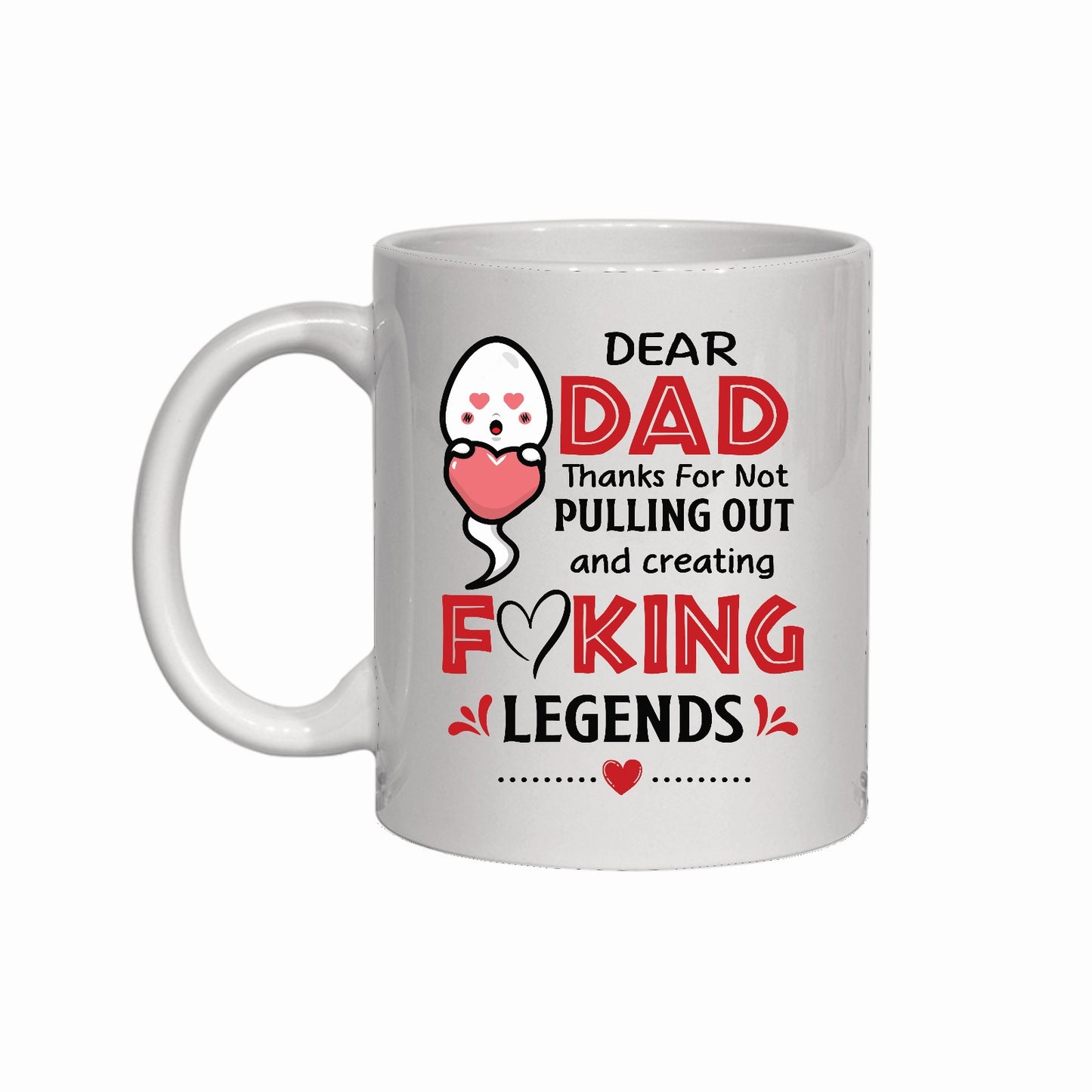 Thanks for not pulling out, Sperm Mug