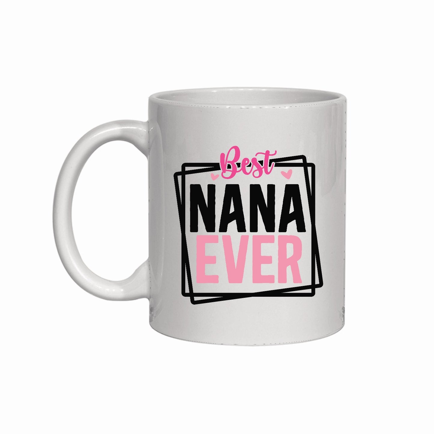 Best Nana Ever Mug