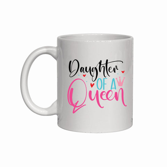 Daughter of a Queen Mug