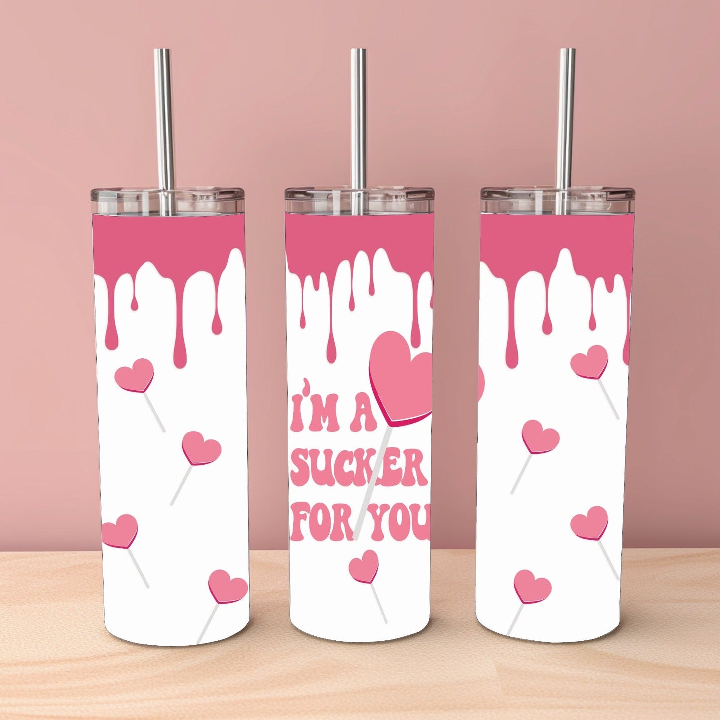 I'm a Sucker For You Valentines Tumbler