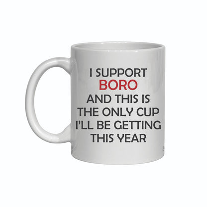 Novelty "I Support" Mug